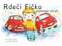 Rdeči fičko premaga strah