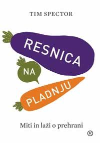 Resnica na pladnju - Tim Spector