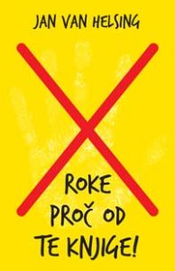 Roke proč od te knjige