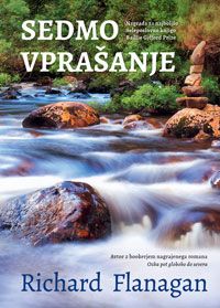 Sedmo vprašanje - Richard Flanagan