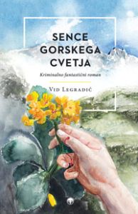 Sence gorskega cvetja