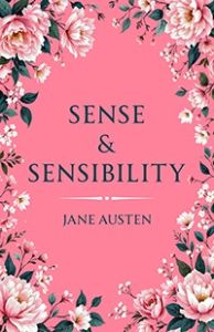 Sense and Sensibility