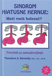 Sindrom hiatusne hernije - mati vseh bolezni?