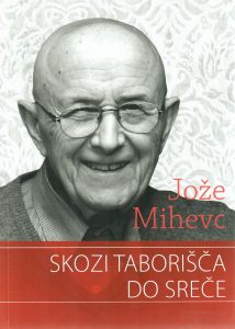 Skozi taborišča do sreče