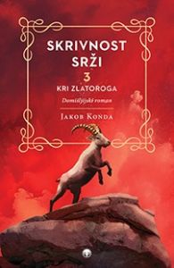 Skrivnost Srži - tretji del - Kri zlatoroga