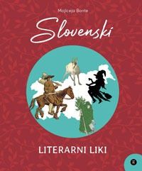 Slovenski literarni liki - Mojiceja Bonte