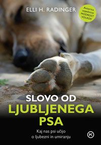 Slovo od ljubljenega psa - Elli H. Radinger