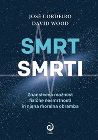 Smrt smrti - José Cordeiro in David Wood