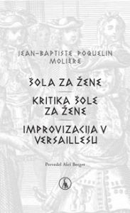 Šola za žene, Kritika Šole za žene, Improvizacija v Versaillesu
