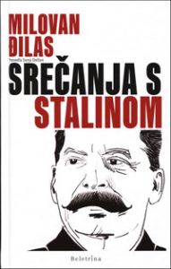 Srečanja s Stalinom - Milovan Đilas