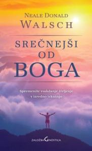 Srečnejši od Boga
