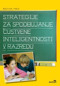Strategije za spodbujanje čustvene inteligentnosti v razredu