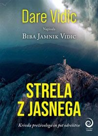 Strela z jasnega - Dare Vidic, Biba Jamnik Vidic