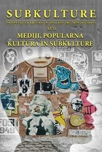 Mediji, popularna kultura in subkulture