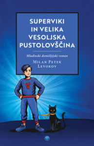 Superviki in velika vesoljska pustolovščina