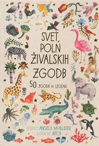 Svet, poln živalskih zgodb 
