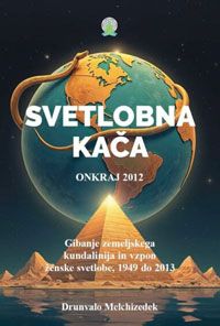 Svetlobna kača - Drunvalo Melchizedek