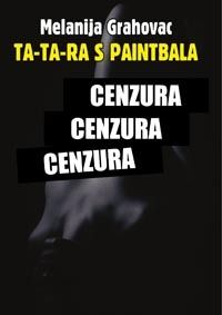Naslovnica knjige Ta-ta-ra s paintbala – Melanija Grahovac - M. K. Lamerov.