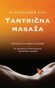 Tantrična masaža - Aleksander Lah 