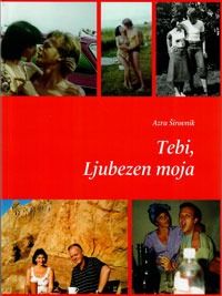 Tebi, Ljubezen moja - Azra Širovnik