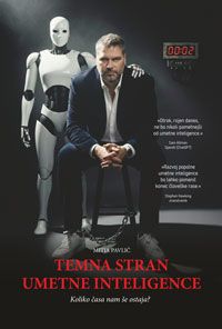 Temna stran umetne inteligence - Mitja Pavlič