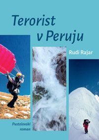 Terorist v Peruju - Rudi Rajar