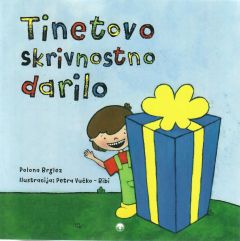 Tinetovo skrivnostno darilo