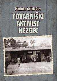 Tovarniški aktivist Mezgec