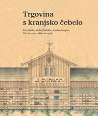 Trgovina s kranjsko čebelo - Petra Bole, Andrej Šalehar, Tita Porenta, Jordan Berginc, Mišo Serajnik