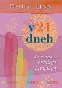 V 21 dneh do uvida v prejšnja življenja