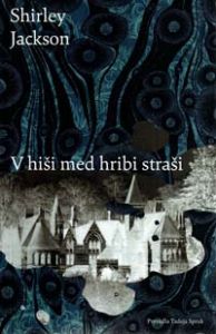 V hiši med hribi straši
