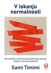 V iskanju normalnosti - Sami Timimi