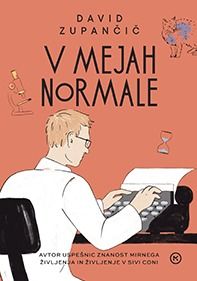 V mejah normale – David Zupančič