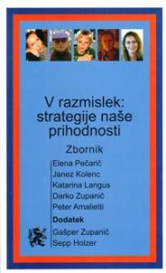 V razmislek: strategije naše prihodnost