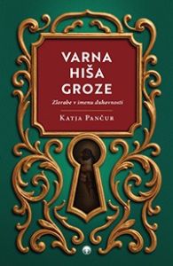Varna hiša groze