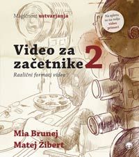 Video za začetnike 2
