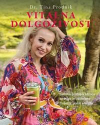 Vitalna dolgoživost - dr. Tina Prodnik