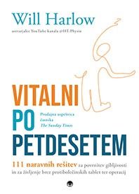 Naslovnica knjige Vitalni po petdesetem avtorja Willa Harlowa