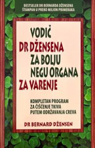 Vodič dr Džensena za bolju negu organa za varenje