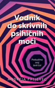 Vodnik do skrivnih psihičnih moči