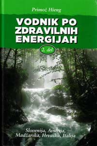 Vodnik po zdravilnih energijah: 2. del