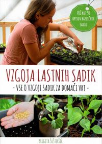 Vzgoja lastnih sadik