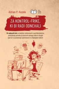 Za kontrol-frike, ki bi radi odnehali