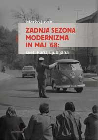 Zadnja sezona modernizma in maj 68
