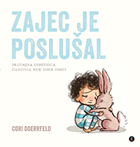 Zajec je poslušal