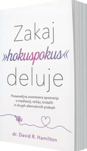 Zakaj »hokuspokus« deluje - David Hamilton