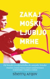 Zakaj moški ljubijo mrhe