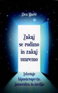 Zakaj se rodimo in zakaj umremo