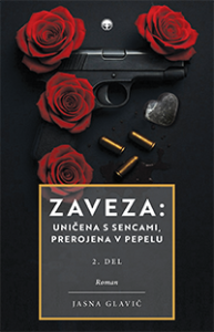 Naslovnica knjige Zaveza: zapečatena s krvjo, preizku&scaron;ena z izdajo avtorice Jasne Glavič