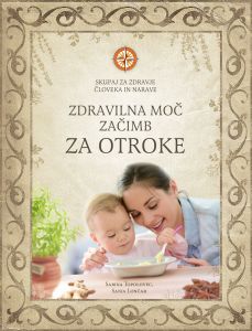 Zdravilna moč začimb za otroke